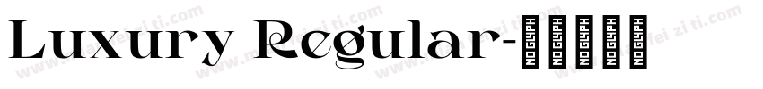 Luxury Regular字体转换